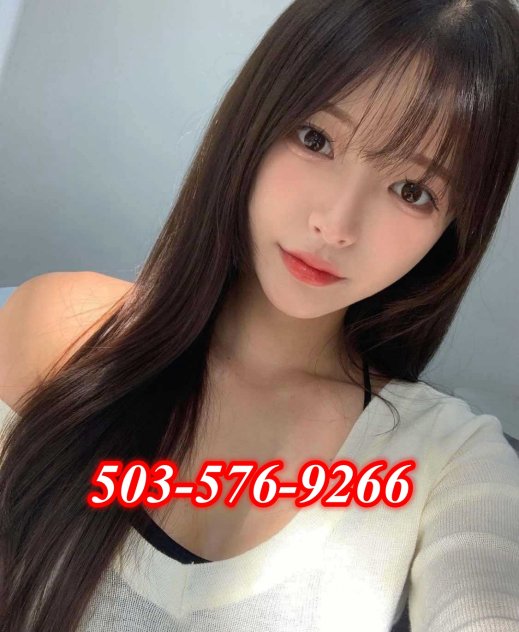 NEW OPENING⭕ 2 NEW Beautiful & SEXY Asian GIRLS❤️503-576-9266❤️