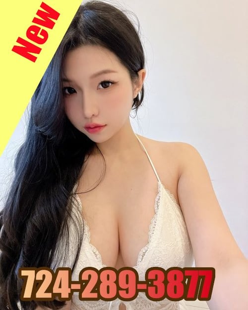 💞💞724-289-3877💞💞juicy tight ❣🅰 waiting u 🔥🔥New Asian
